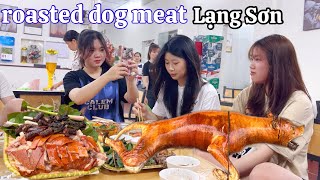 KHÔNG THỂ TIN NỔI QUÁN THỊT CHÓ QUAY CUỐI THÁNG Ở LẠNG SƠN LẠI ĐÔNG NHƯ THẾ NÀY 20 CON KHÔNG ĐỦ BÁN