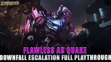 Flawless Downfall Escalation As Quake [Transformers Fall of Cybertron]