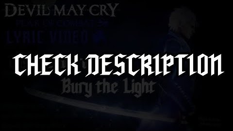 Casey Edwards - Bury the Light | DMC: POC lyric video