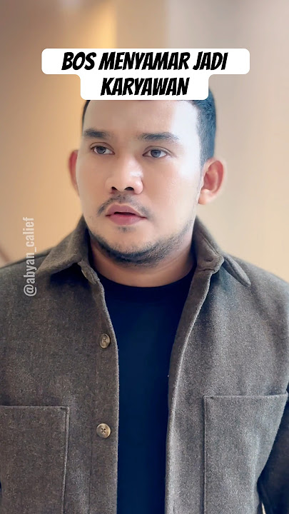 BOS MENYAMAR JADI KARYAWAN ! #abyancalief #dramashorts