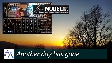 Another day has gone - Behringer Model 15 ambient random sequence