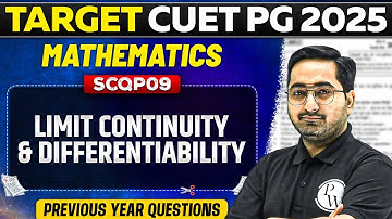 CUET PG 2025 Mathematics | Limit Continuity and Differentiability | PW