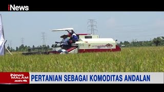 Komoditas Andalan, Modernisasi Pertanian untuk Hasilkan Produk Berdaya Asing - iNews Malam 12/03 screenshot 4