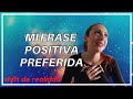 *shift hacia el bienestar * Mi frase positiva preferida