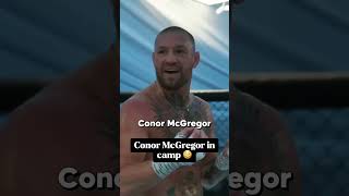 conor McGregor in camp for Whitehouse ufc