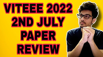 VITEEE 2ND JULY  PAPER REVIEW || WHAT AND HOW WAS THE PAPER || WHAT WILL BE CHANGES NOW ??