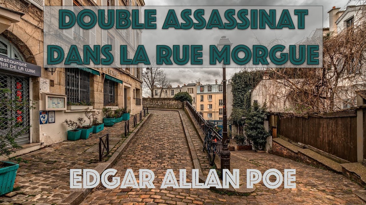 Livre audio : Double Assassinat dans la rue Morgue, Edgar Allan Poe (deuxème partie)