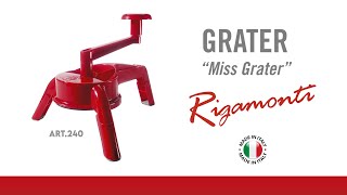 Rigamonti Pietro Figli - Art 240 Grater Miss Grater