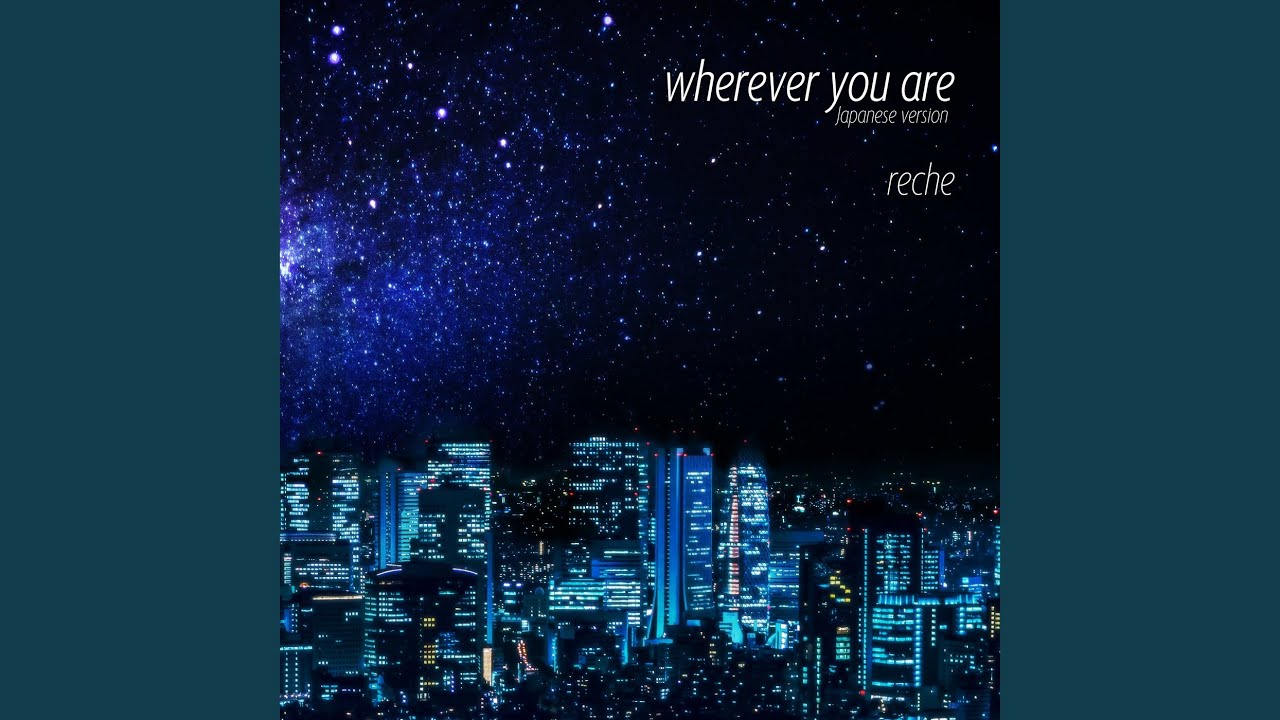 wherever you are (Japanese version)