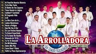 La Arrolladora Banda El Limon Mix 2026 🎶 Lo Mas Romantico y Sus Mejores Exitos Inolvidables