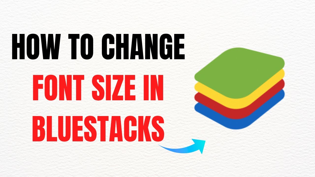 How to Change Font Size in BlueStacks – Full Guide - YouTube