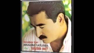 brahim Tatl-ses - Ne Faydas- Var [S-ylim Mi]