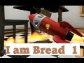 カオスなパン焼ゲーI am Breadゆっくり実況はじめました 1
