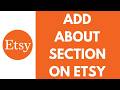 How To Add About Section On Etsy (2026)
