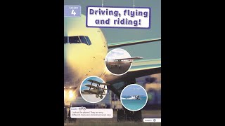 We Love English 2 Lesson 4 Driving, Flying and Riding