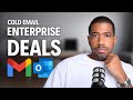 Cold Email Tactics That Will Land You Enterprise-Level Clients