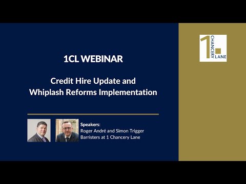 Credit Hire Update and Whiplash Reforms Implementation