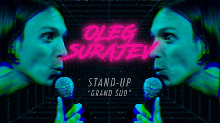 (N-18) OLEG SURAJEV STAND-UP: GRAND ŠUO (2019)