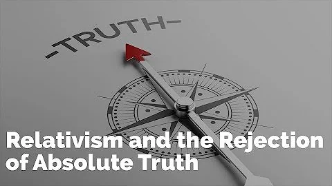 What does absolute truth and relative truth mean?