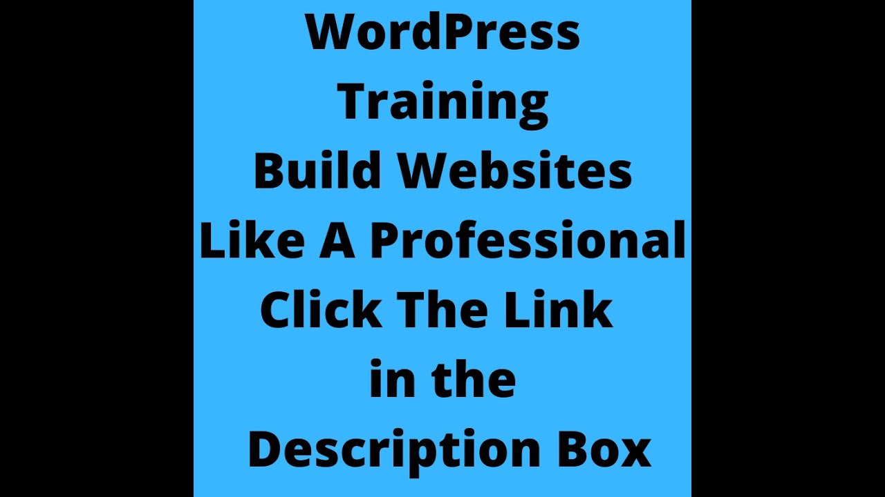WordPress Training Build Websites Like A Professional | How to Build a ...