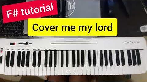 F# Song Tutorial: Cover me my lord