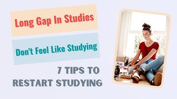 How To Start Studying After Long Time (Break) | 7 Tips To Restart Studying | Study Consistently 📚😃