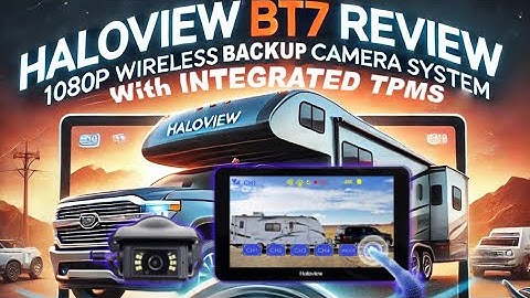 HaloView BT7 TPMS 1080P Wireless Backup Camera System /w Integrated Tire Pressure Monitoring System