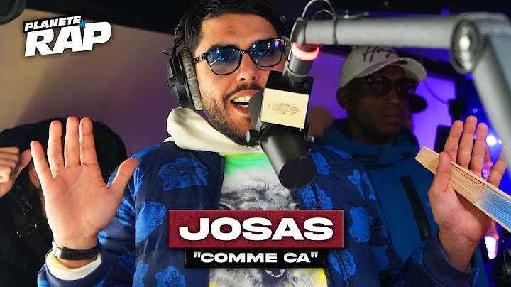 [EXCLU] Josas - Comme ça #PlanèteRap