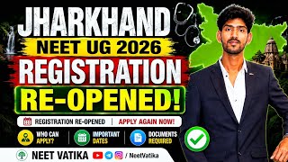 JHARKHAND NEET UG 2026 Registration Re-Opend 🎉 Private Medical College schedule Released🔥