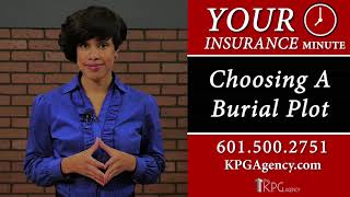 Insurance Minute - Choosing a Burial Plot