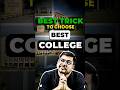 Best Trick to Choose Best College! #jee #jeemains #jee2026 #iitjee #jeeexam #college #nit #shorts
