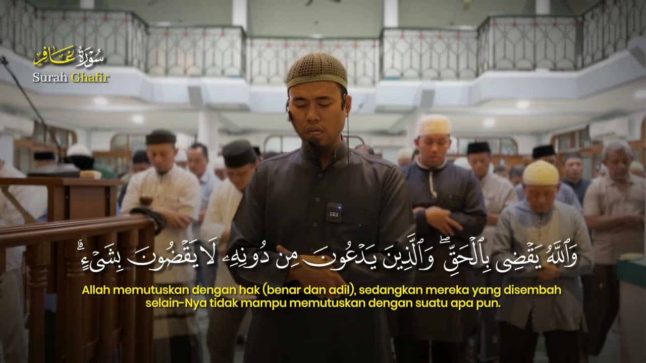 ABU DIHYAH IMAM SHALAT ISYA || SURAH GHAFIR: 10-20 & SURAH AL-'ANKABUT: 56-59