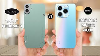 CMF Phone 1 Vs Infinix Note 40X ⚡ Full Comparison