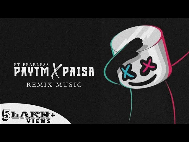 Paytm x Paisa 🤑 | Instagram Viral Remix Song | Fearless class=