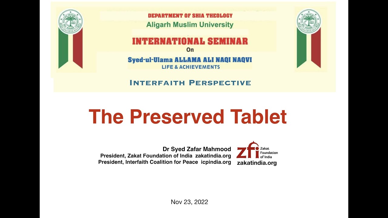 THE PRESERVED TABLET: Islamic Interfaith mandate - Dr Syed Zafar Mahmood 
