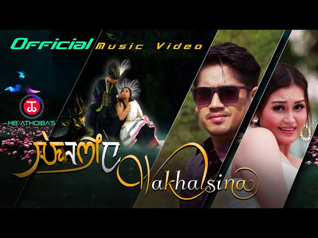 Wakhalshina || HB Athoiba & Shilshila Okram || Official Music Video class=