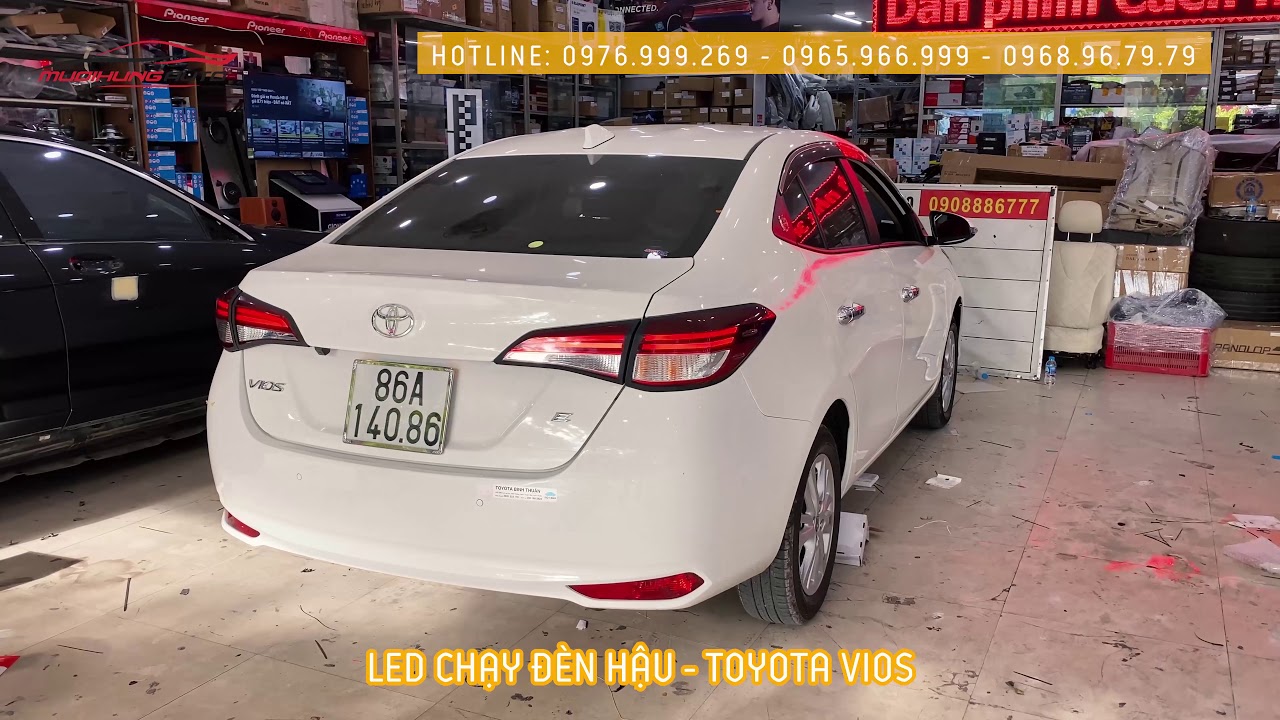 TOYOTA VIOS ĐỘ ĐÈN HẬU KIỂU LED CHẠY - youtube