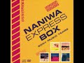 Naniwa express  let me try