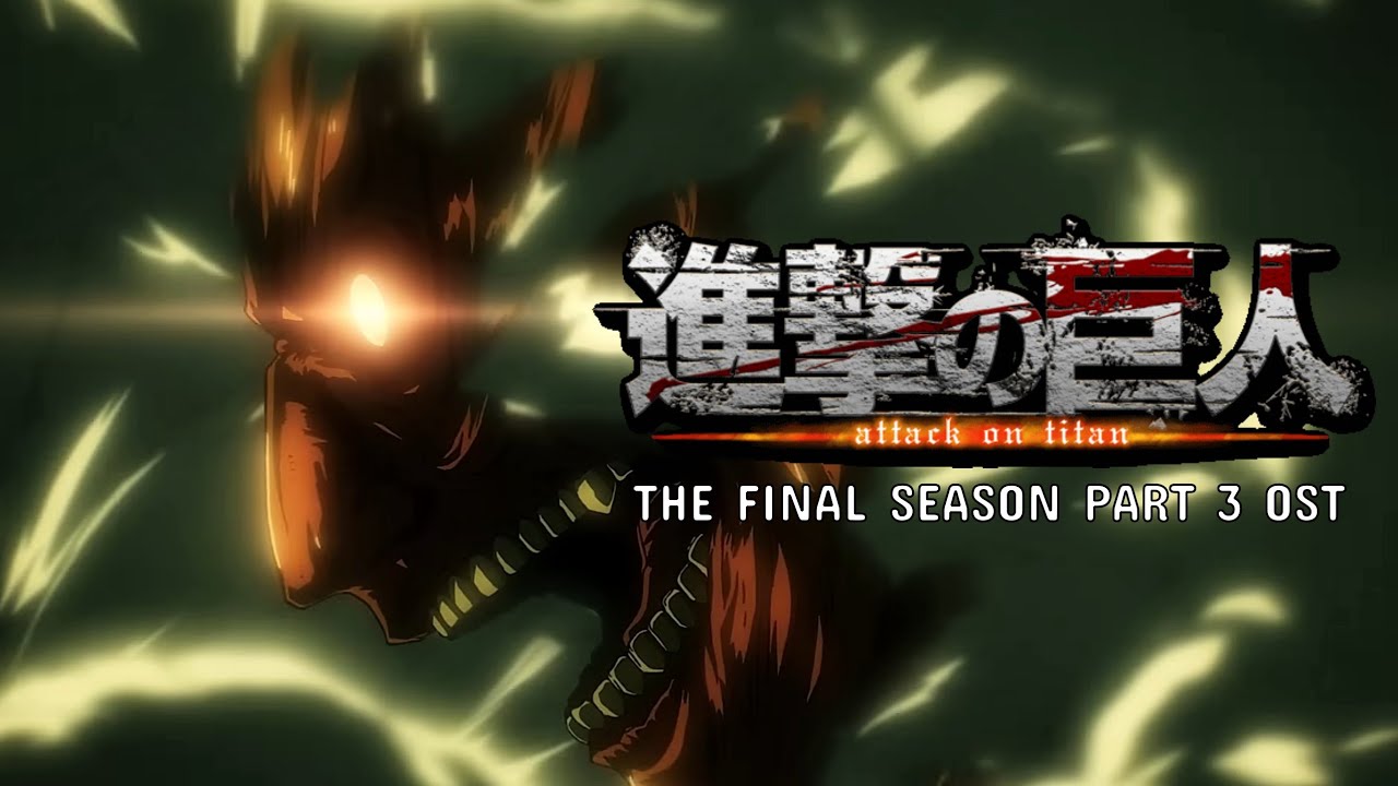 Attack on Titan' SEASON 4 PART 2 - FULL OST 