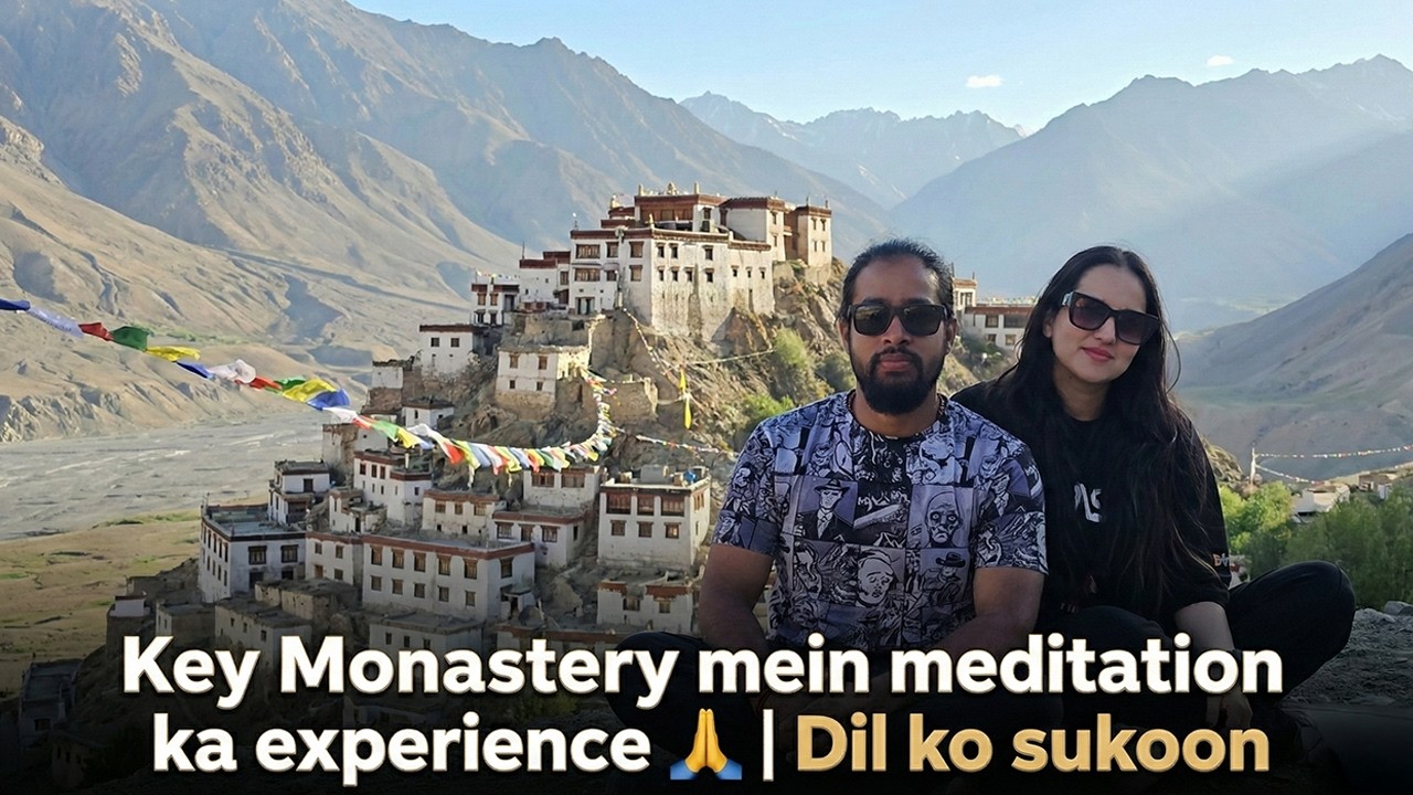 Key Monastery | Pehli baar monks ke saath meditation 🧘‍♂️