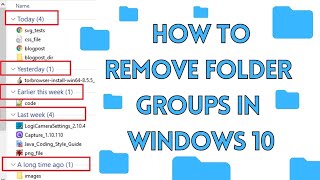 How To Remove Folder Groups Windows 10 Mortex
