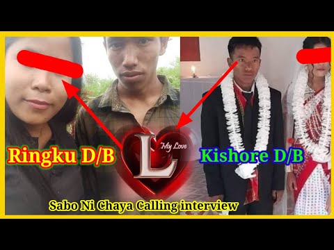 RINGKU D B BAI KISHORE D B SABONI CHAYA TONG CALLING INTERVIEW 
