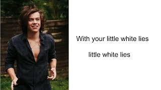 Little white lies- One direction lyrics