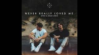 Download Lagu Kygo \u0026 Dean Lewis - Never Really Loved Me (Extended Mix) MP3