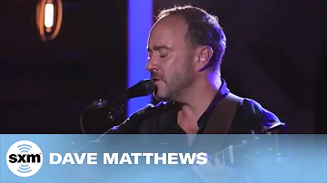 Dave Matthews - I'll Back You Up (Acoustic) [LIVE @ SiriusXM Garage]