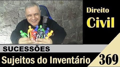 Direito Civil - Aula #369 - Sujeitos do Inventário (É isso!)