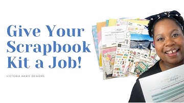 Give Your Scrapbook Kit a Job! Plus a FREE Scrapbook Kit/Collection PDF Planner Download!