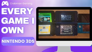 Every Game I Own - Nintendo 3DS