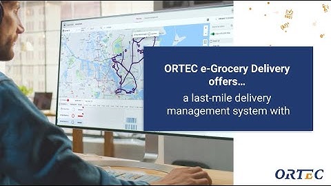 ORTEC e Grocery Delivery in 30 seconds