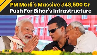 Pm Modi Speech Pm Modis Massive 48,500 Cr Push For Bihars Development Nitish Kumar Bihar